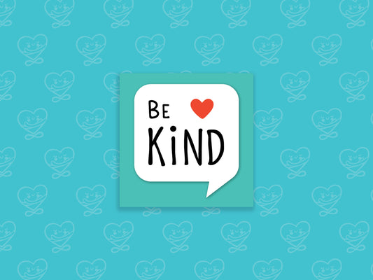 Be Kind Vinyl Sticker